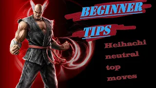[BEGINNER] Tekken 7 Heihachi's best neutral(san sukumi) moves