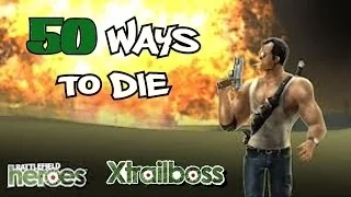 50 Ways to die in Battlefield heroes | Xtrailboss | Partie 1