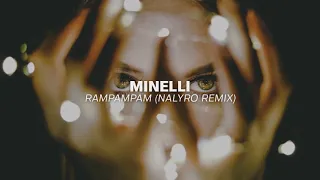 Minelli - Rampampam (NALYRO Remix) [Official Audio]