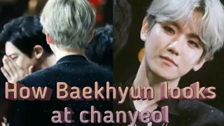 [Chanbaek- 찬백] What Baekhyun's eyes say (How baekhyun looks at Chanyeol- New moments)