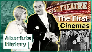 What Was It Like To Go To The First Cinemas? | Hidden History of Britain | Absolute History