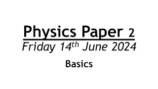 Edexcel GCSE Combined Science - Physics Paper 2 - BASICS