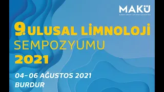 9. Ulusal Limnoloji Sempozyumu - 6 Ağustos 2021