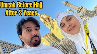 Umrah Before Hajj After 3 Years Alhamdolillah