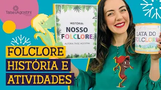 DIA DO FOLCLORE - PLANEJAMENTO PRÁTICO COM HISTÓRIA E ATIVIDADES