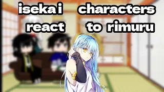 ISEKAI  characters react to rimuru