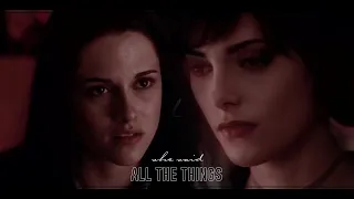 Alice & Bella || All The Things She Said