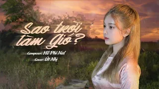 SAO TRỜI LÀM GIÓ - NAL | COVER ÚT NHỊ