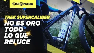 El REVIEW mas esperado. TREK SUPERCALIBER al detalle.