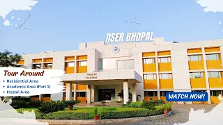 IISER Bhopal Campus Tour around Residential Area, Academic Area  & Hostel Area | Campus Tour 2023