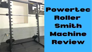 Powertec Roller Smith Machine Review