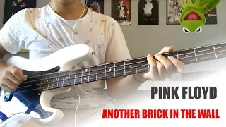 Another Brick In The Wall - Pink Floyd  (Bass Cover)