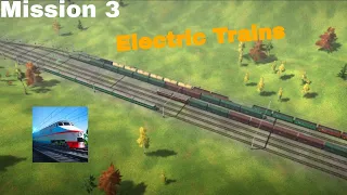 Electric Trains Gameplay I Mission 3