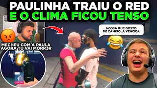 Paula Plínia Traiu o RED e agora tem um amante e ele quer Mat@ ela, RED foi no resgate *DEU RUIM* 😂