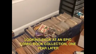 Looking Back at an Epic Comic Book Collection, One Year Later. 8 Milk Crates Untouched for 40 Years
