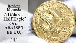 Review Moneda 5 Dolares Half Eagle de Oro 1880 – EEUU - USA GOLD COIN KM101 Video017