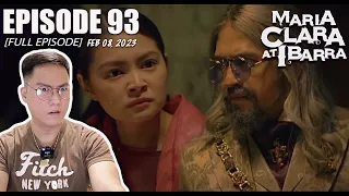 FULL EPISODE 93 - Maria Clara At Ibarra (Higher Quality) February 08, 2023