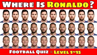 Find Ronaldo 🔎 Where is Cristiano Ronaldo ? IQ IMPROVE QUIZ | Find Messi ? Neymar ?