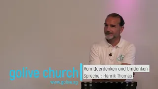 Vom Querdenken und Umdenken, Henrik Thomas