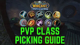 Wotlk PvP Class Picking Guide Wrath of the Lich King Classic Arena