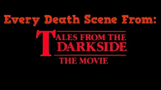 Tales from the Darkside The Movie - All Death Scenes - 1990 - Christian Slater