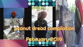 Peanut dread compilation February 2019
