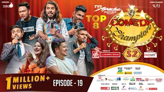 Comedy Champion Season 2 - TOP 8 - Episode 19