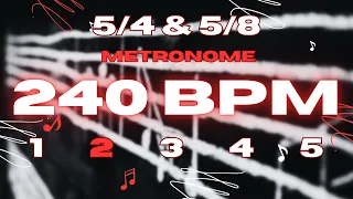 240 BPM - 5/4 & 5/8 Metronome