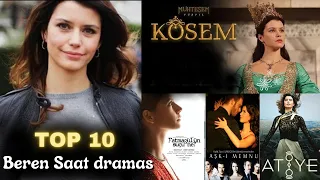 beren saat dramas | beren saat | top 10 beren saat dramas | beren saat all dramas list