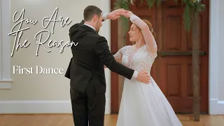 You Are The Reason - Calum Scott | First Dance | Michael and Emily Turner