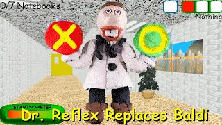 Dr. Reflex Replaces Baldi - Baldi's Basics Mod