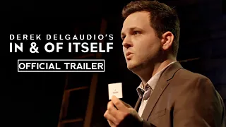 IN AND OF ITSELF Official Trailer (2021) Derek DelGaudio Documentary HD