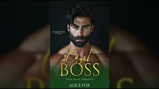 Cruel Boss - Full Mafia Romance Audiobook by Alice Fox