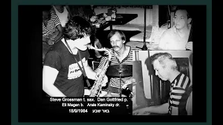 18.9.1984   STEVE GROSSMAN