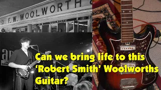 Can we bring back to life a Woolworths 'Top Twenty' guitar as used by Robert Smith of The Cure?