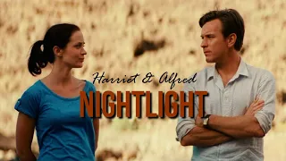 Harriet & Alfred //Nightlight [Salmon Fishing in the Yemen]