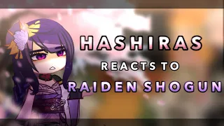 Hashira’s react to Raiden Ei as new Hashira || RoseGacha