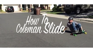 Longboarding- How To Coleman Slide HD