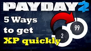 5 Quick Ways To Get XP in Payday 2