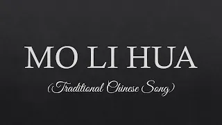 MO LI HUA Lyrics   Traditional Chinese Song