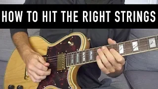 How to Hit ONLY the Right Strings on Guitar