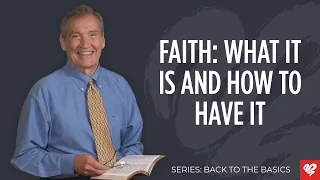 Adrian Rogers: Faith - What It Is and How to Have It (2069)
