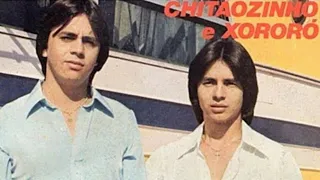 CHITÃOZINHO E XORORÓ SUCESSOS E A HISTÓRIA CLÁSSICAs do sertanejo #2