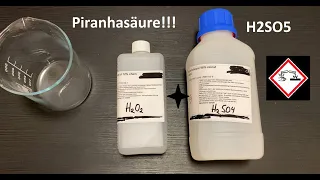 Piranhasäure! Eine Supersäure stellt sich vor. (Teil 1)