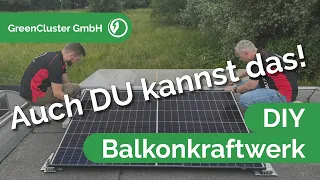 Das Balkonkraft - Do It Yourself Anleitung