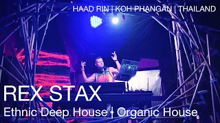 Ethnic Deep House | Mix by REX STAX in Haad Rin, Koh Phangan (Organic House)