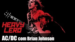 AC/DC com BRIAN JOHNSON (1ªparte) - Heavy Lero 72 - apresentado por Gastão e Clemente