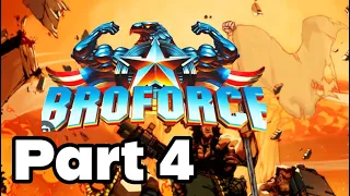 Broforce Gameplay Walkthrough Part 4 (No Commentary) (Full Game)