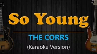 SO YOUNG - The Corrs (HD Karaoke)