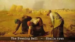 Evening bell  -  Sheila Ryan